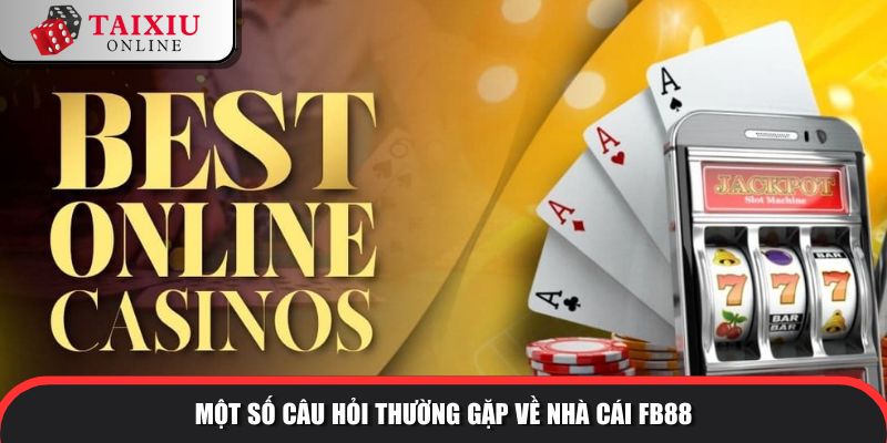 cau hoi thuong gap fb88 286 Một số câu hỏi thường gặp về cổng game FB88
