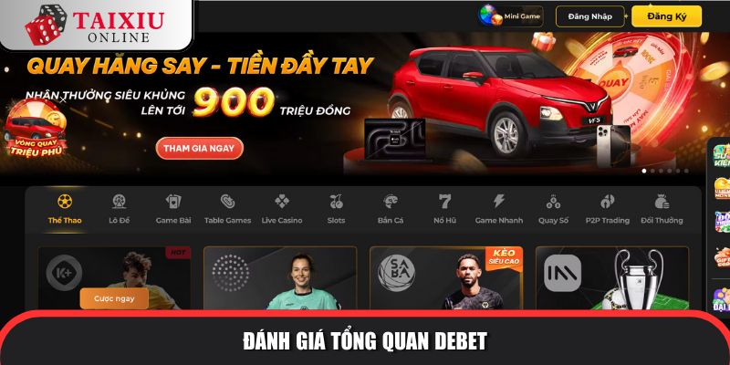 Thiên đường tài xỉu DEBET 2025