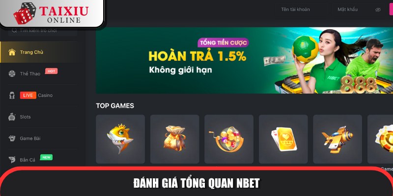 danh gia tong quan NBET 613 Tiềm năng phát triển nhà cái tài xỉu NBET