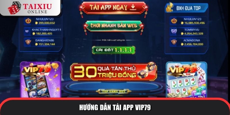 huong dan tai app vip79 429 Hướng dẫn tải app tài xỉu đổi thưởng VIP79