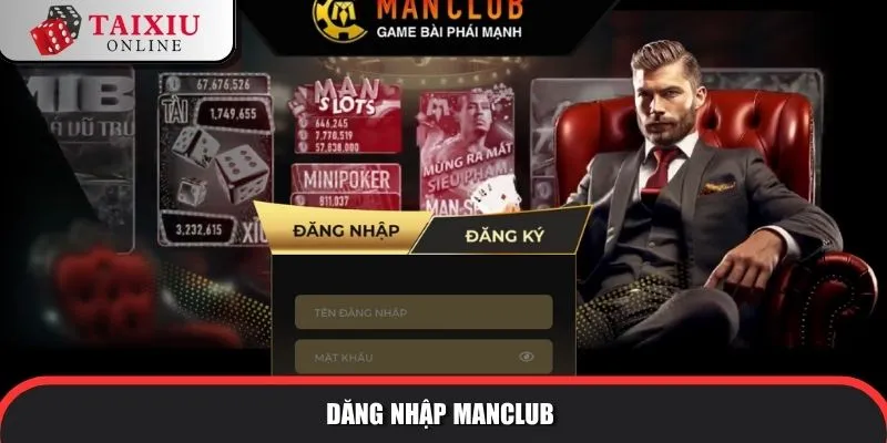 Hướng dẫn đăng ký/đăng nhập ManClub