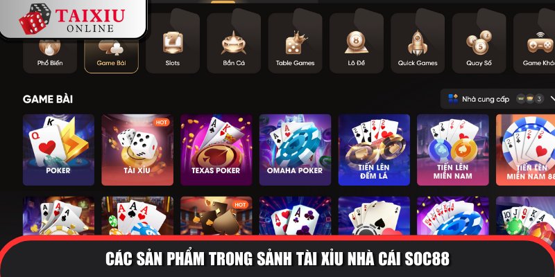 sanh tai xiu nha cai SOC88 644 Sảnh tài xỉu cực hot, lượt tải cực cao