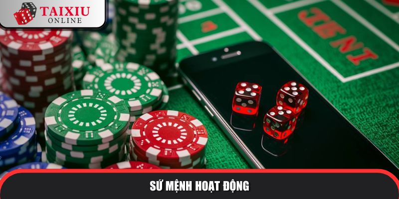 su menh hoat dong 484 Sứ mệnh hoạt động của taixiuonline.games
