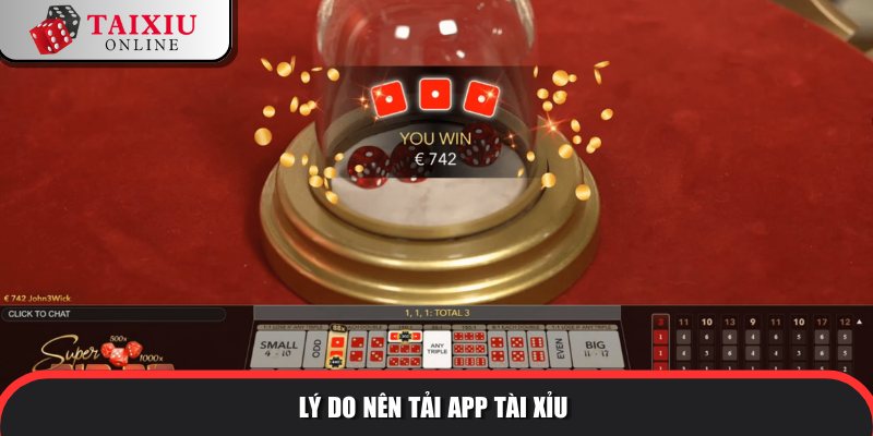 tai app tai xiu 2 152 Lý do nên tải app tài xỉu
