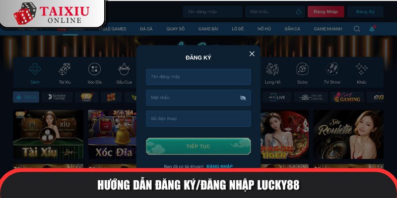 huong dan dang ky dang nhap LUCKY88 764 Đăng ký nhận ưu đãi tân thủ