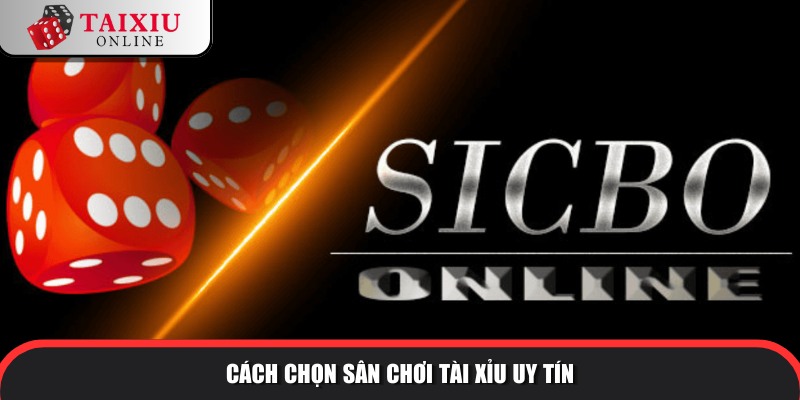 cach chon san choi uy tin 1 871 Lợi ích khi chơi tại nhà cái uy tín