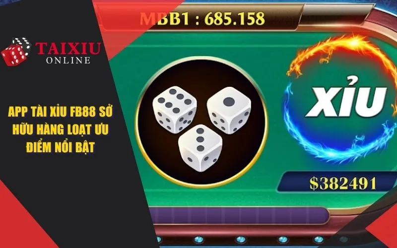 App tài xỉu Fb88 sở hữu hàng loạt ưu điểm nổi bật và vượt trội